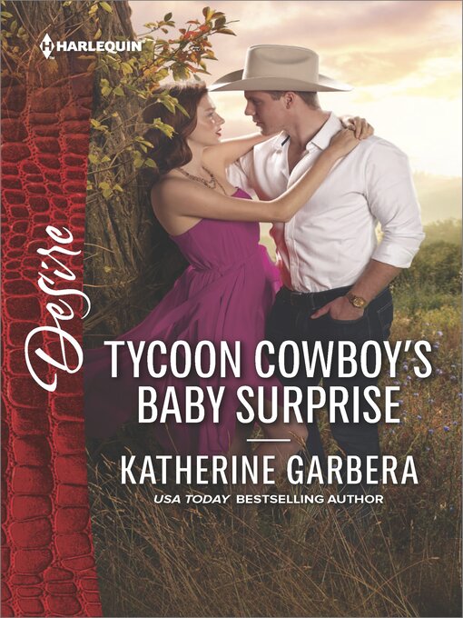 Title details for Tycoon Cowboy's Baby Surprise by Katherine Garbera - Available